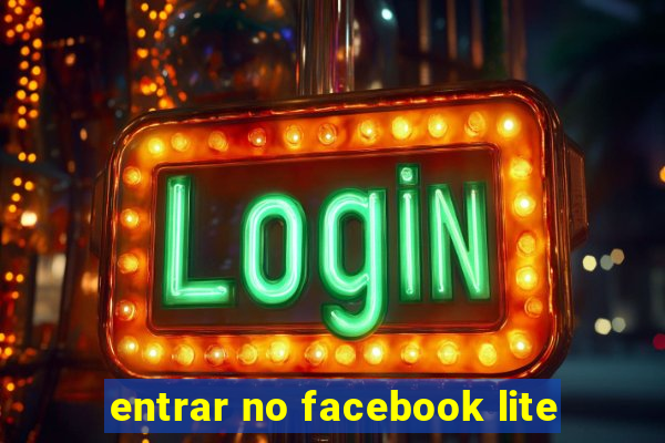 entrar no facebook lite